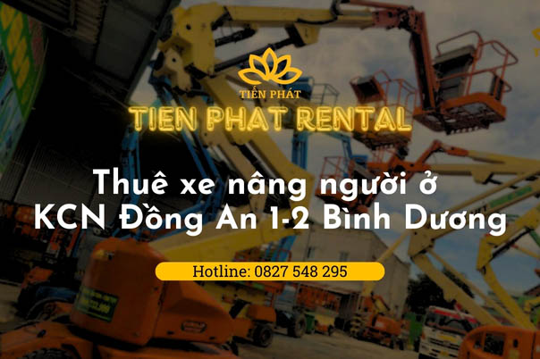 Thue xe nang nguoi o kcn Dong An 1-2 Binh Duong.jpg