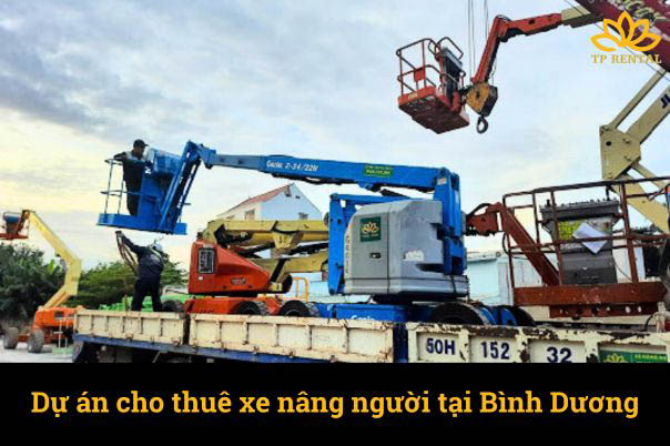 du an cho thue xe nang nguoi tai binh duong.jpg