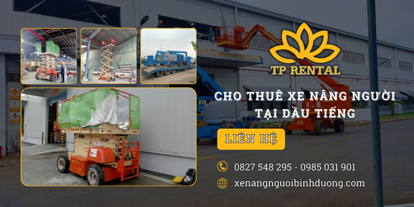 Cho thue xe nang nguoi tai Dau Tieng tron goi